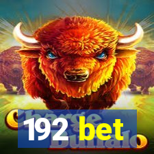 192 bet